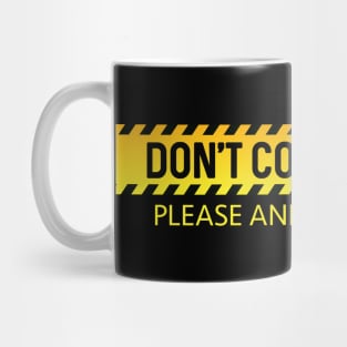 Funny Don't Cough On Me Virus Protection Costume Mug